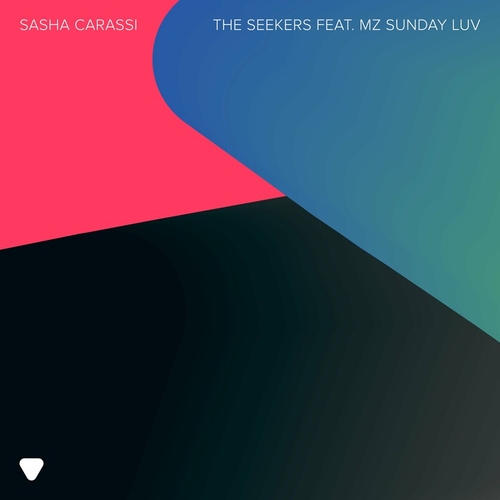 Sasha Carassi - The Seekers (feat. Mz Sunday Luv) [197338336281]